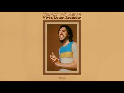 Diogo Strausz - Viver, Lutar, Reerguer