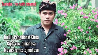 Download lagu Dj mahesa - penghianat cinta mp3
