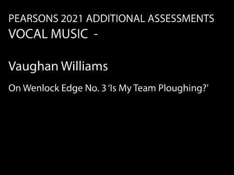 Vaughan Williams On Wenlock Edge No 3