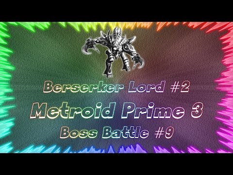 Metroid Prime 3 Corruption ★ Perfect Boss Battle #9 • Berserker Lord #2