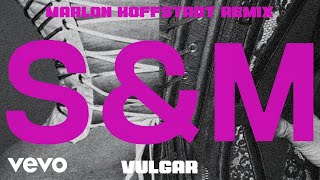 Sam Smith, Madonna, Marlon Hoffstadt - VULGAR (Marlon Hoffstadt Remix / Visualiser)