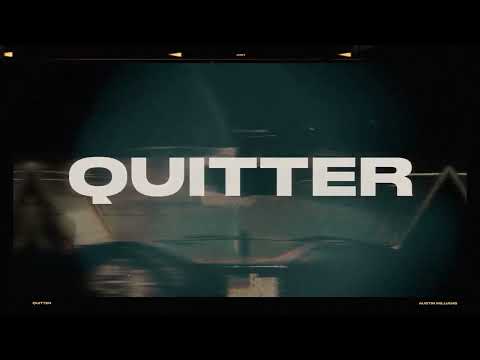 Quitter - Austin Williams (Official Lyric Video)