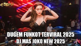 Download lagu DUGEM TOP TERGACOR DJ MAS JOKO VIRAL FYP 2025 DJ DEFU mp3 Download lagu DUGEM TOP TERGACOR DJ MAS JOKO VIRAL FYP 2025 DJ DEFU mp3