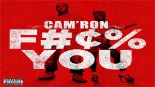 Cam&#39;Ron &quot;Fuck You&quot; 2012