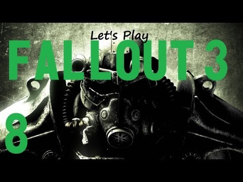 Lets Play Fallout 3 (modded) - Part 8