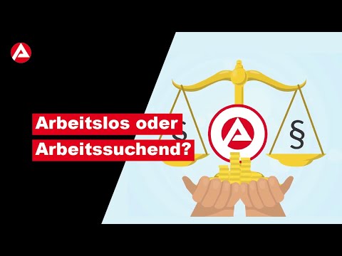 Arbeitslos oder Arbeitssuchend? Rechte und Pflichten