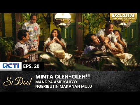 RIBUT TERUS!! Karyo Kaga Mao Ngasih Mandra Makanan | SI DOEL | EPS.20 | SEASON 3 (1/2)