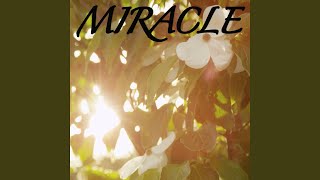 Miracle / Tribute to Chvrches