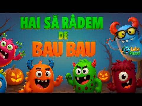 LaLaPlanet - Hai să râdem de Bau Bau🎃👻 | Cântecel despre curaj, explorare și înfruntarea fricii 🧸