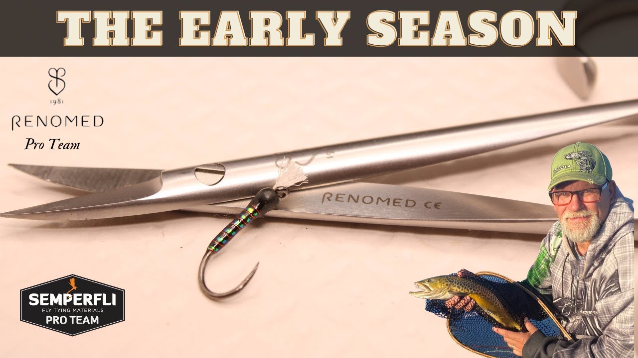 Fly Tying Tutorial - The Early Season