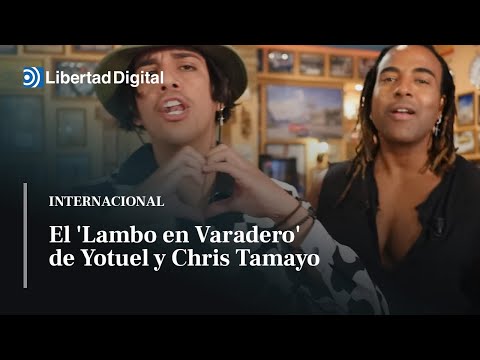El 'Lambo en Varadero' de Yotuel y Chris Tamayo