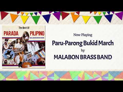 PARU-PARONG BUKID MARCH - Malabon Brass Band