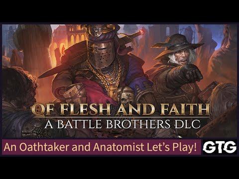 Battle Brothers: Of Flesh and Faith! Ep#13 Nachzehrer Nightmare!