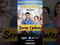 Jamnapaar Season 2 Series Updates Amazonprime Amazon Mini Jamnapaar Tvf Shorts Trending