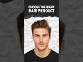 Gel Clay Or Pomade How To Choose The Right Hair Product For Your Hairstyle