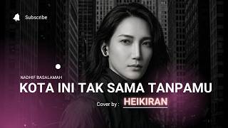 Kota Ini Tak Sama Tanpamu