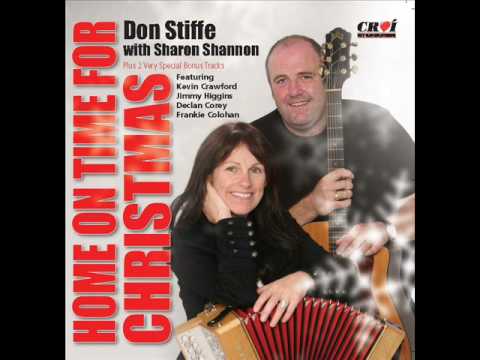 Home on Time for Christmas - Don Stiffe & Sharon Shannon