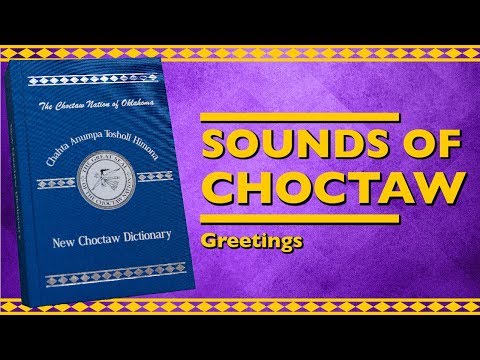 Sounds of Choctaw - Social Greeting