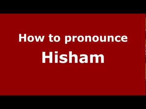How to pronounce Hisham