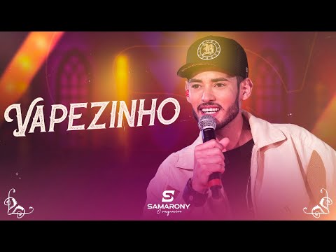 Samarony - Vapezinho