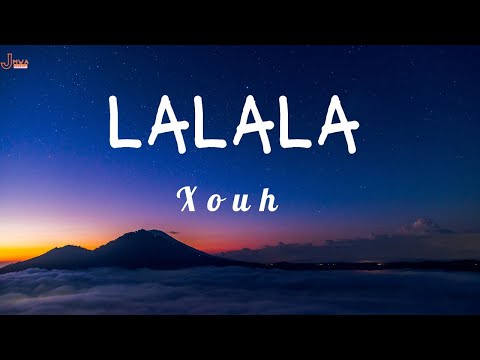 Xouh  -Lalala