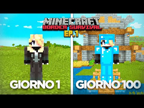 MINECRAFT MA il MONDO si ESPANDE!! BORDER SURVIVAL EP.1