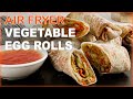 Air Fryer Vegetable Egg Rolls