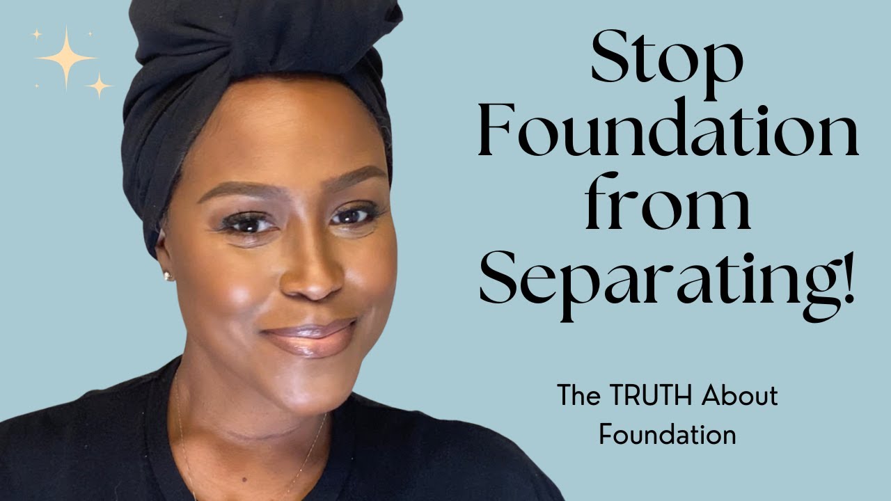 The Shocking Reason Your Foundation SEPARATES and How to Fix It