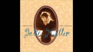 Julie Miller - Angels Dance