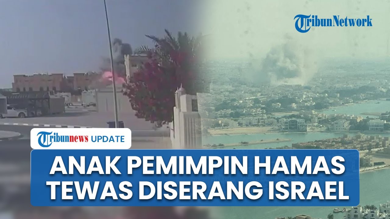 Israel Serang Doha dan Tewaskan 6 Orang Termasuk Anak Pemimpin Hamas, Trump Klaim Tak Diberi Tahu