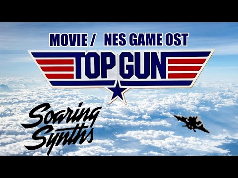 Top Gun Movie/Game OST  - Soaring Synths