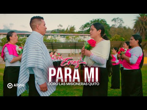 Coro Las Misioneras Quito || Eres Para Mi