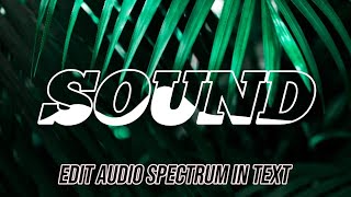 Download lagu TUTORIAL AUDIO SPECTRUM IN TEXT ANDROID !! mp3