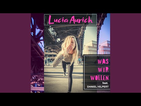 Was wir wollen (Instrumental)
