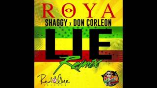 Roya feat Shaggy - Lie (Don Corleon Remix)