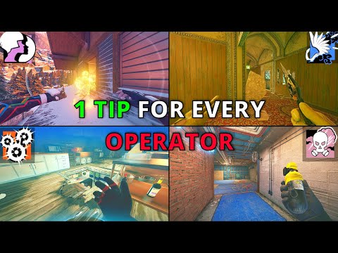 1 TIP For EVERY OPERATOR in Rainbow Six Siege