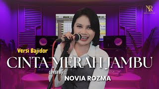 Download lagu CINTA MERAH JAMBU - NOVIA ROZMA (VERSI BAJIDOR) mp3 Download lagu CINTA MERAH JAMBU - NOVIA ROZMA (VERSI BAJIDOR) mp3