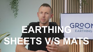 Grounding Sheets vs Mats: Deciding on the Best Grounding Pro