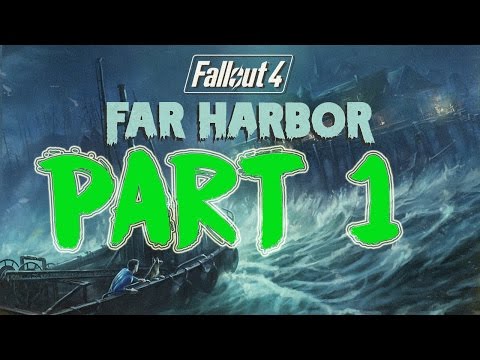 Fallout 4 Far Harbor DLC Walkthrough Part 1 - FIRST TWO HOURS! (PC Ultra Let's Play)
