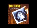 Paul Thorn - Ain't Love Strange