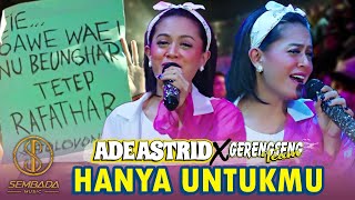 Download lagu HANYA UNTUKMU - ADE ASTRID X GERENGSENG TEAM (LIVE ANGKRINGAN TEH ITA) | WUASIK MAS BRO! SOLOYONGGG! mp3