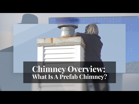 Chimneys Explained #02 - Prefabricated Chimneys