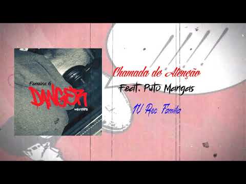 Chamada de Atenção Feat. Puto Mangas 2020