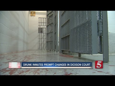 Drunk Inmates Prompt Security Changes In Dickson