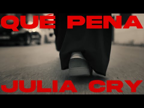 JULIA CRY - QUÉ PENA #YAMEFUÍ TRACK I