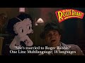 Who Framed Roger Rabbit She S Married To Roger Rabbit One Line Multilanguage 16 Languages