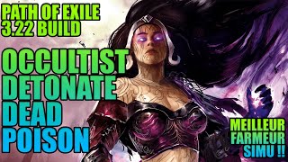 Path of Exile Build 3.22 : Cyclone Detonate Dead Poison Occultiste ! Le meilleur farmeur Simu !