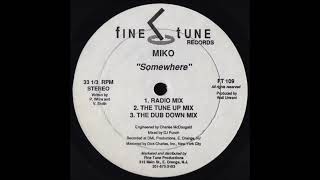 Miko – Somewhere (Radio Mix)