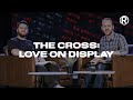 The Cross Love On Display Wednesday 9 2 Red Words