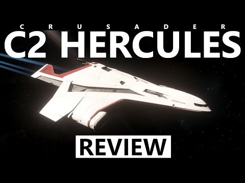 Star Citizen 4.2 - 10 Minutes More or Less Ship Review - Crusader C2 Hercules
